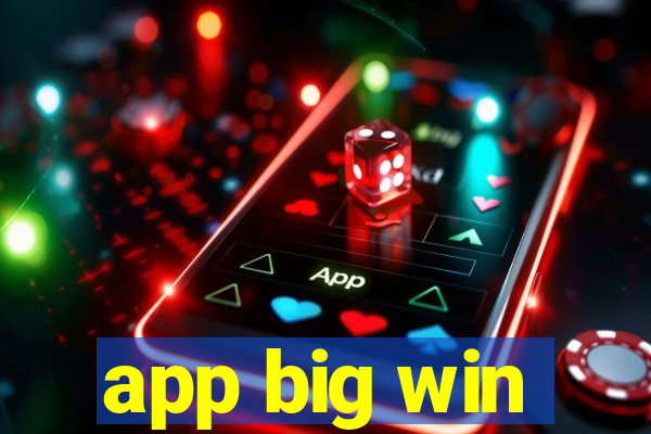 app big win
